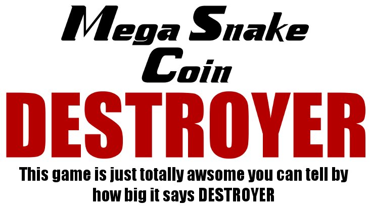 Screenshot of Mega Snake Coin DESTROYER